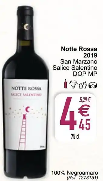 Notte rossa 2019 san marzano salice salentino dop mp 75cl