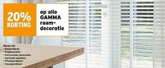GAMMA 20% korting Op alle gamma raamdecoratie aanbieding