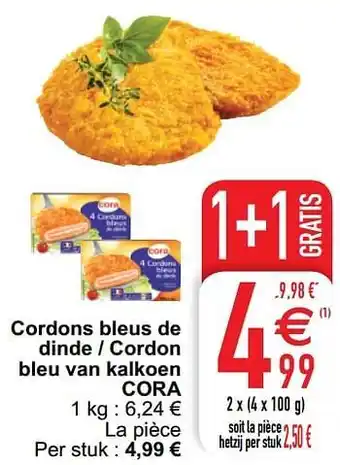 Cora Cordons bleus de dinde - cordon bleu van kalkoen cora aanbieding