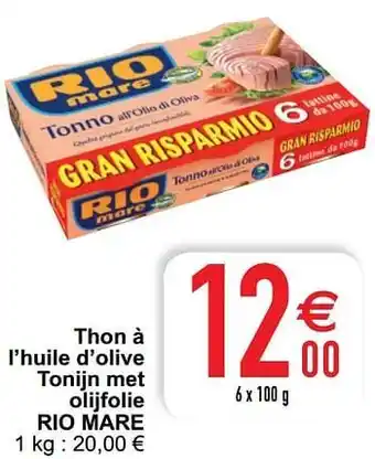Cora Thon à l’huile d’olive tonijn met olijfolie rio mare aanbieding