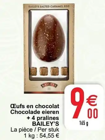 Cora Oeufs en chocolat chocolade eieren + 4 pralines bailey’s aanbieding