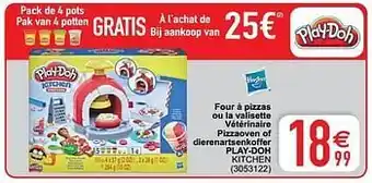 Cora Four à pizzas ou la valisette vétérinaire pizzaoven of dierenartsenkoffer play-doh kitchen aanbieding