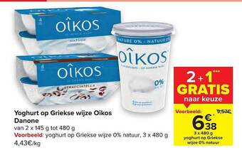 Carrefour Yoghurt Op Griekse Wijze Oîkos Danone aanbieding
