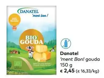 Danatel `ment bon! gouda