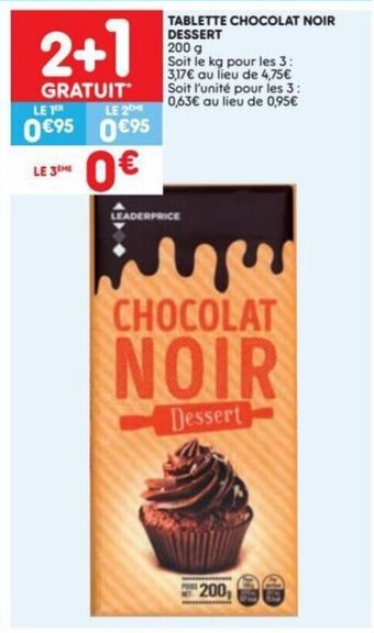 Leader Price Tablette Chocolat Noir Dessert aanbieding