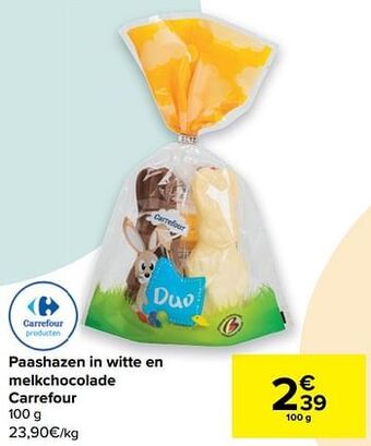 Carrefour Paashazen in witte en melkchocolade carrefour aanbieding