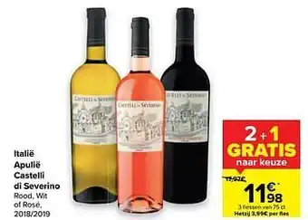 Carrefour Italië apulië castelli di severino rood wit of rosé aanbieding