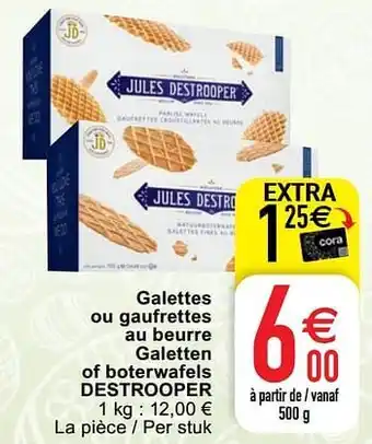 Cora Galettes ou gaufrettes au beurre galetten of boterwafels destrooper aanbieding