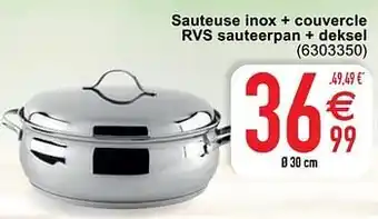 Cora Sauteuse inox + couvercle rvs sauteerpan + deksel aanbieding