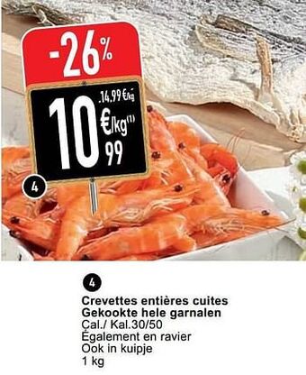 Cora Crevettes entières cuites gekookte hele garnalen aanbieding