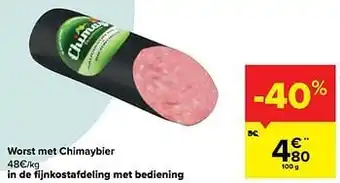 Carrefour Worst met chimaybier aanbieding