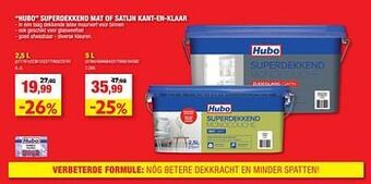 Hubo Hubo superdekkend mat of satijn kant-en-klaar aanbieding