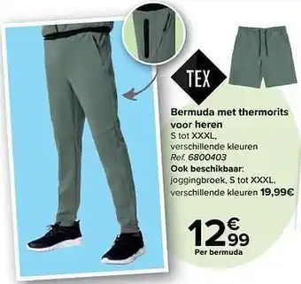 Carrefour Bermuda met thermorits voor heren aanbieding