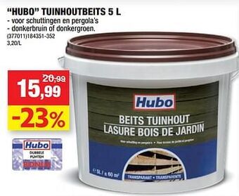 Hubo Hubo tuinhoutbeits aanbieding