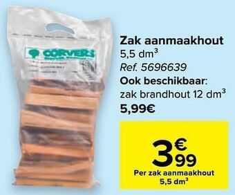 Carrefour Zak aanmaakhout aanbieding