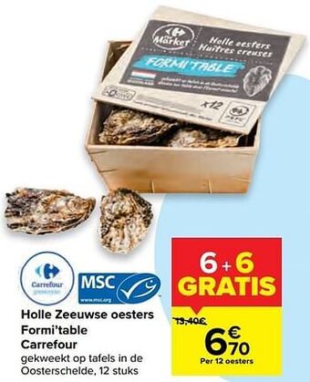 Carrefour Holle zeeuwse oesters formi’table carrefour aanbieding