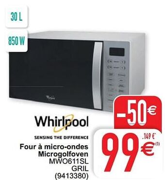 Cora Whirlpool four à micro-ondes microgolfoven mwo611sl gril aanbieding