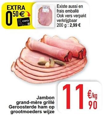 Jambon grand-mère grillé geroosterde ham op grootmoeders wijze