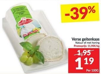 Intermarché Verse geitenkaas natuur of met honing aanbieding