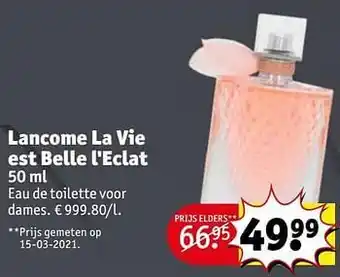 Kruidvat Lancome la vie est belle l`eclat edt aanbieding