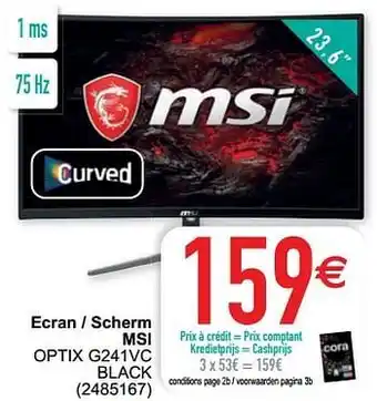 Cora Ecran - scherm msi optix g241vc black aanbieding