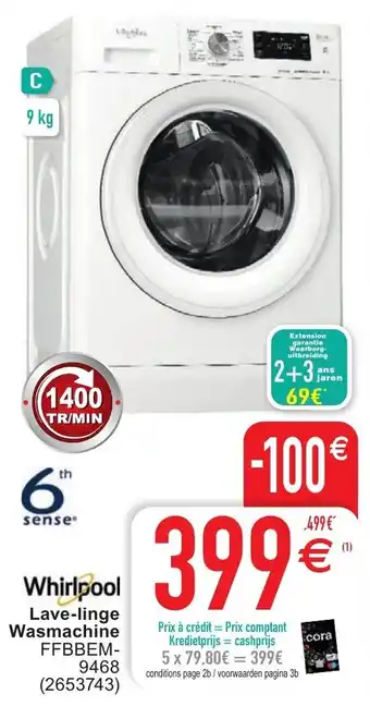 Cora Whirlpool Lave-linge Wasmachine FFBBEM-9468 aanbieding