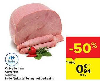 Carrefour Market Ontvette Ham aanbieding