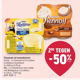 Delhaize Nestle Viennois of roomdessert 4 x (100 G of 115 G) aanbieding