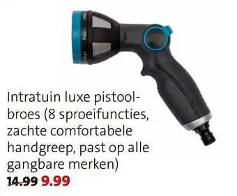 Intratuin luxe pistoolbroes