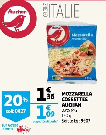Auchan Mozzarella Cossettes Auchan aanbieding