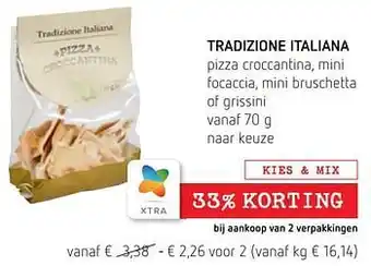 Spar Colruyt Tradizione italiana pizza croccantina, mini focaccia, mini bruschetta of grissini aanbieding