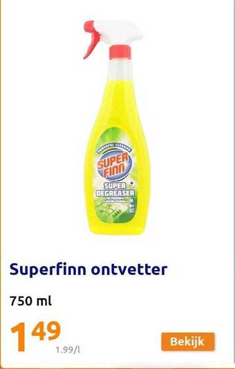 Action Superfinn Ontvetter aanbieding