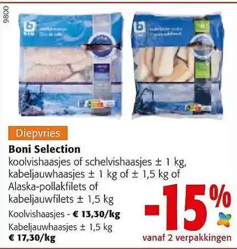 Colruyt Boni Selection Koolvishaasjes Of Schelvishaasjes, Kabeljauwhaasjes Of Alaska Pollakfilets Of Kabeljauwfilets aanbieding