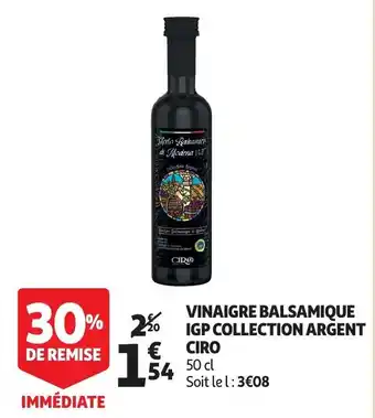 Auchan Vinaigre Balsamique IGP Collection Argent Ciro aanbieding