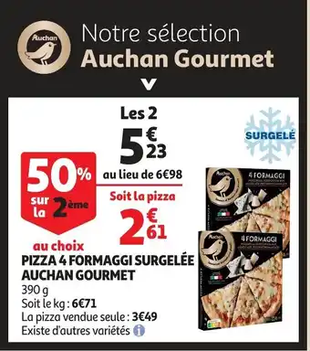 Auchan Pizza 4 Formaggi Surgelee Auchan Gourmet aanbieding