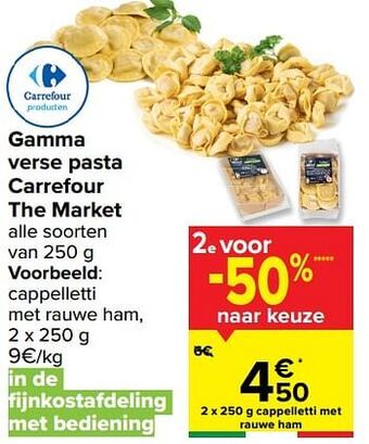 Carrefour Market Cappelletti met rauwe ham aanbieding