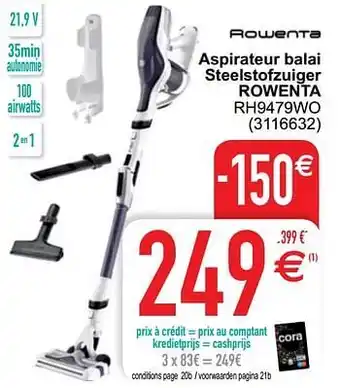 Cora Aspirateur balai steelstofzuiger rowenta rh9479wo aanbieding