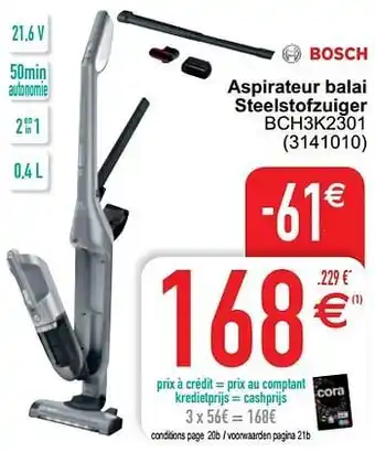 Cora Bosch aspirateur balai steelstofzuiger bch3k2301 aanbieding
