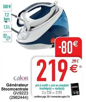 Cora Calor générateur stoomcentrale gv9223 aanbieding
