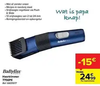 Carrefour Babyliss haartrimmer 7756pe aanbieding
