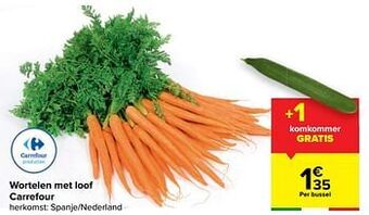 Carrefour Wortelen met loof carrefour aanbieding