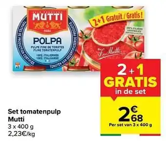 Carrefour Set tomatenpulp mutti aanbieding