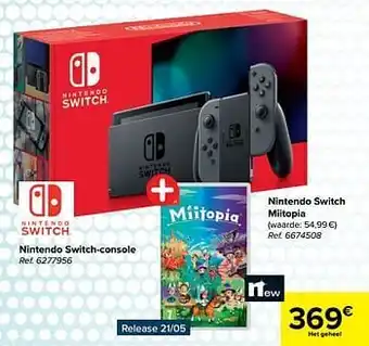 Carrefour Nintendo switch-console + nintendo switch miitopia aanbieding