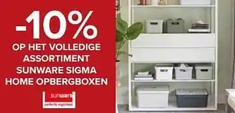 -10% op het volledige assortiment sunware sigma home opbergboxen