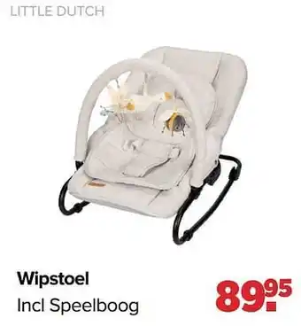 Baby-Dump Little dutch wipstoel incl speelboog aanbieding