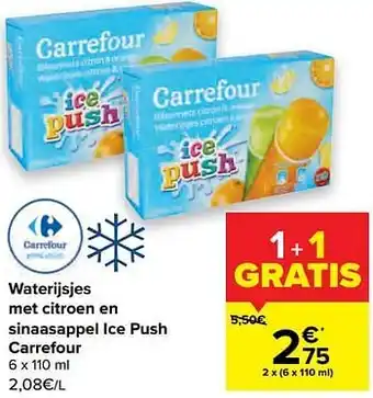 Carrefour Waterijsjes met citroen en sinaasappel ice push carrefour aanbieding