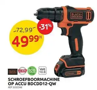 Brico Black+decker schroefboormachine op accu bdcdd12-qw aanbieding