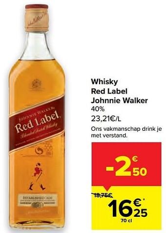 Carrefour Whisky red label johnnie walker aanbieding