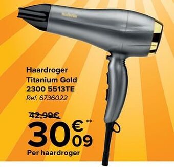 Carrefour Babyliss haardroger titanium gold 2300 5513te aanbieding