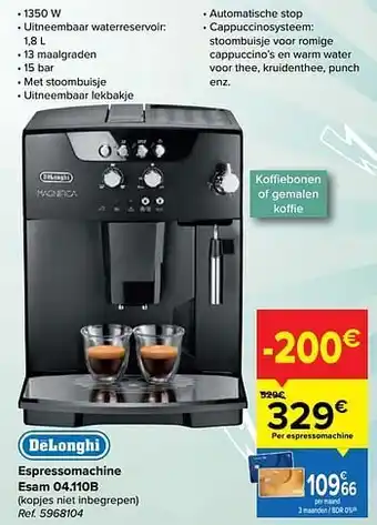 Carrefour Delonghi espressomachine esam 04.110b aanbieding